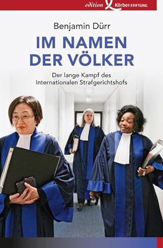 Stock image for Im Namen der V lker: Der lange Kampf des Internationalen Strafgerichtshofs for sale by WorldofBooks