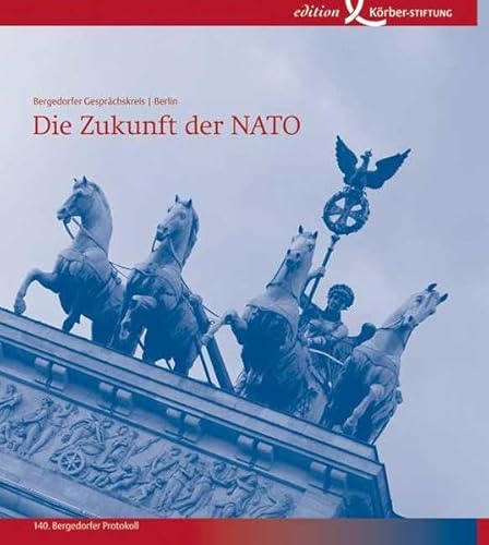 Beispielbild fr Die Zukunft der NATO: Bergedorfer Protokoll zum Verkauf von Bernhard Kiewel Rare Books