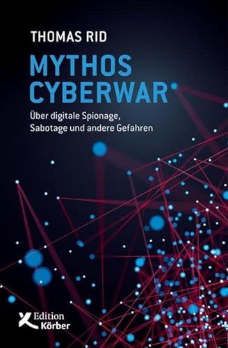9783896842602: Mythos Cyberwar: ber digitale Spionage, Sabotage und andere Gefahren
