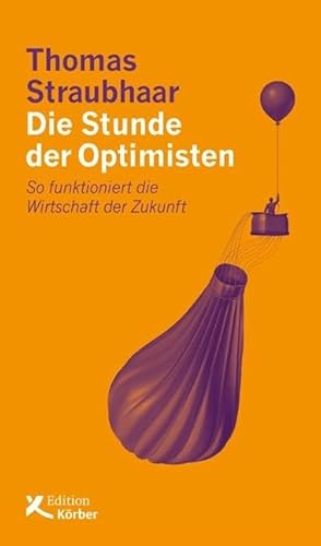 Beispielbild fr Die Stunde der Optimisten: So funktioniert die Wirtschaft der Zukunft zum Verkauf von medimops