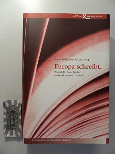 Beispielbild fr Europa schreibt - Was ist das Europische an den Literaturen Europas? zum Verkauf von Der Ziegelbrenner - Medienversand