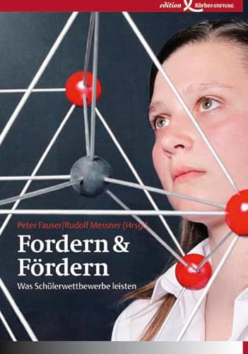 Stock image for Fordern und Frdern: Was Schlerwettbewerbe leisten for sale by medimops