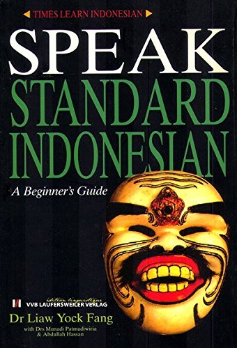 Stock image for Standard Indonesian: Made Simple /Indonesisch Sprachkurs: einfache Einfhrung (Livre en allemand) for sale by GF Books, Inc.