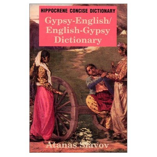 9783896879875: Romanes - Englisch und Englisch - Romanes Wrterbuch / Gypsy - English and English - Gypsy Dictionary [Jan 01. 2005] Slavov. Atanas