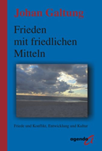 Beispielbild fr Frieden mit friedlichen Mitteln: Friede und Konflikt, Entwicklung und Kultur zum Verkauf von Antiquariat Nam, UstId: DE164665634