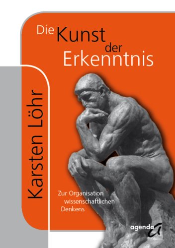 Stock image for Die Kunst der Erkenntnis: Zur Organisation wissenschaftlichen Denkens for sale by medimops