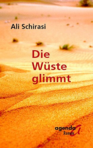 Stock image for Die Wste glimmt for sale by medimops