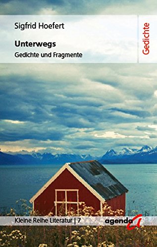 Stock image for Unterwegs: Gedichte und Fragmente for sale by A Squared Books (Don Dewhirst)