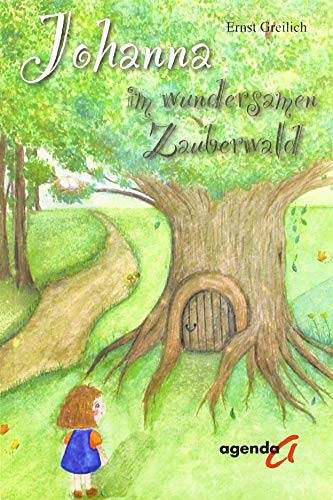Imagen de archivo de Johanna im wundersamen Zauberwald a la venta por Blackwell's