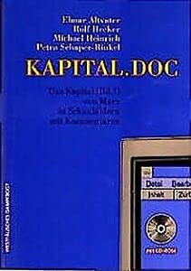 Beispielbild fr KAPITAL.DOC - Das Kapital (Bd. 1) von Marx in Schaubildern mit Kommentaren (mit CD-ROM) zum Verkauf von medimops