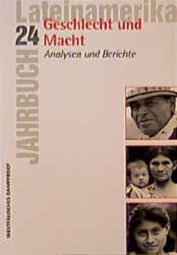 Beispielbild fr Jahrbuch Lateinamerika. Analysen und Berichte 24. Geschlecht und Macht. zum Verkauf von Eugen Friedhuber KG