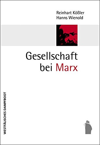 Beispielbild fr Gesellschaft bei Marx. zum Verkauf von modernes antiquariat f. wiss. literatur