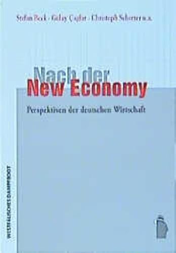 Stock image for Nach der New Economy: Perspektiven der deutschen Wirtschaft for sale by Kultgut