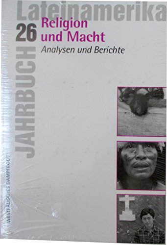 Stock image for Religion und Macht. Jahrbuch Lateinamerika, Analysen und Berichte 26. for sale by La Librera, Iberoamerikan. Buchhandlung
