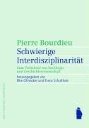 Schwierige InterdisziplinaritÃ¤t (9783896915733) by Pierre Bourdieu