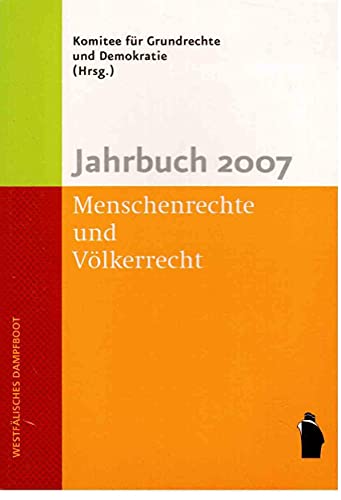 Stock image for Jahrbuch 2007, Menschenrechte und Vlkerrecht for sale by medimops