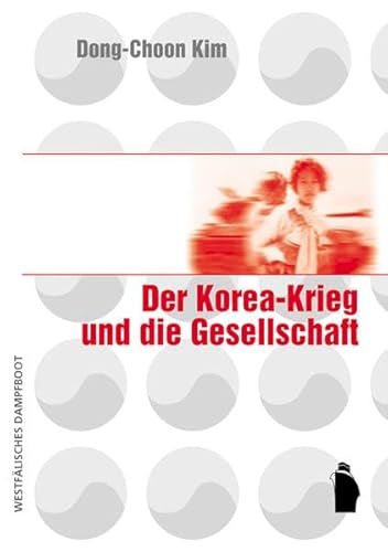 Stock image for Der Korea-Krieg und die Gesellschaft for sale by medimops