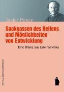 Beispielbild fr Sackgassen des Helfens und Mglichkeiten von Entwicklung: Eine Bilanz aus Lateinamerika zum Verkauf von Leserstrahl  (Preise inkl. MwSt.)