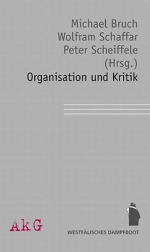 Imagen de archivo de Organisation und Kritik: Im Auftrag der Assozaition fr kritische Gesellschaftsforschung a la venta por medimops