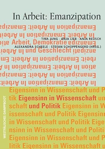 Beispielbild fr In Arbeit: Emanzipation. zum Verkauf von SKULIMA Wiss. Versandbuchhandlung