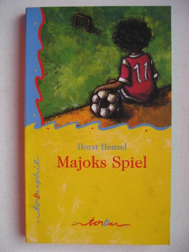 Stock image for Majoks Spiel (Broschiert) von Horst Hensel (Autor) for sale by Nietzsche-Buchhandlung OHG