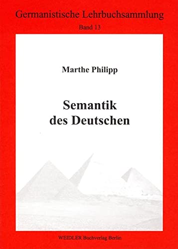 Stock image for Semantik des Deutschen . for sale by Ganymed - Wissenschaftliches Antiquariat