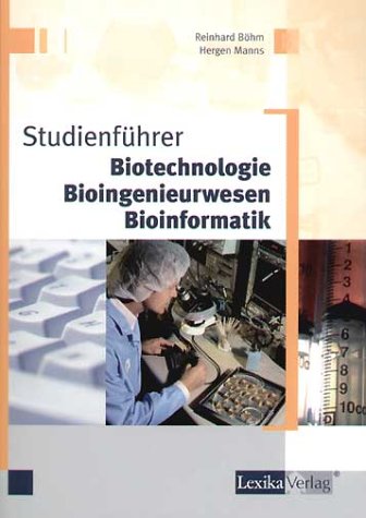 9783896944221: Studienfhrer Biotechnologie, Bioingenieurwesen, Bioinformatik