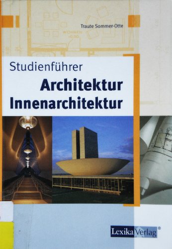 Stock image for Studienfhrer Architektur - Innenarchitektur - Landschaftsarchitektur for sale by medimops