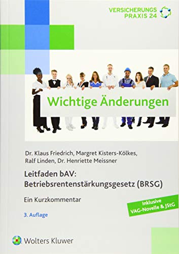 Stock image for Leitfaden bAV: Betriebsrentenstrkungsgesetz (BRSG): Ein Kurzkommentar for sale by GF Books, Inc.