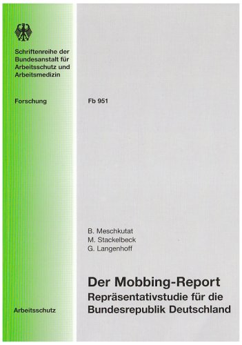 Beispielbild fr Der Mobbing-Report. Reprsentativstudie fr die Bundesrepublik Deutschland. zum Verkauf von Arbeitskreis Recycling e.V.
