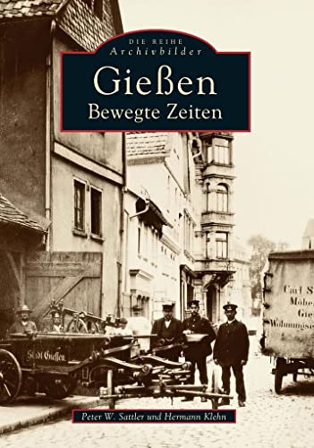 Stock image for Gieen. Bewegte Zeiten for sale by medimops