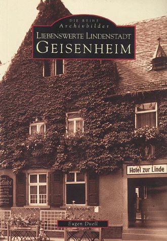 9783897020788: Liebenswerte Lindenstadt Geisenheim (Livre en allemand)