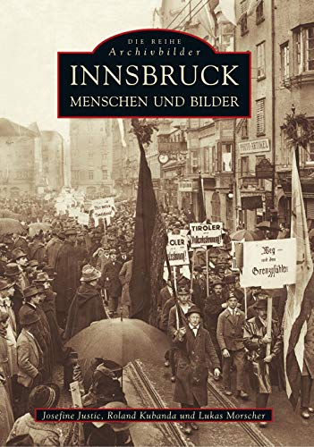 Imagen de archivo de Innsbruck: Menschen und Bilder a la venta por Orbiting Books