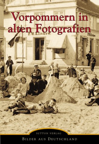 9783897025127: Vorpommern in alten Fotografien