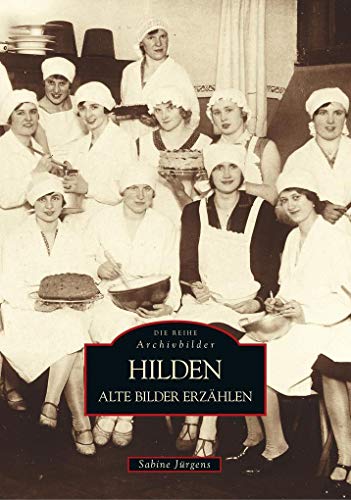 9783897025349: Hilden: Alte Bilder erzhlen