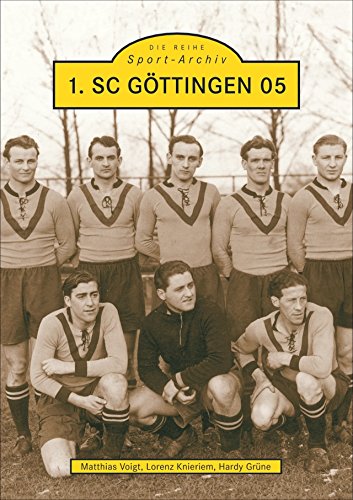 Beispielbild fr 1. SC Gttingen 05 von Matthias Voigt (Autor), Lorenz Knieriem (Autor), Hardy Grne (Autor) zum Verkauf von BUCHSERVICE / ANTIQUARIAT Lars Lutzer