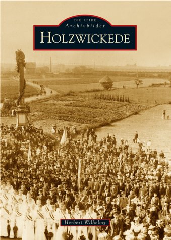 Holzwickede (9783897027855) by Herbert Wilhelmy