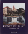 9783897051058: Frankfurt in Photos um 1900