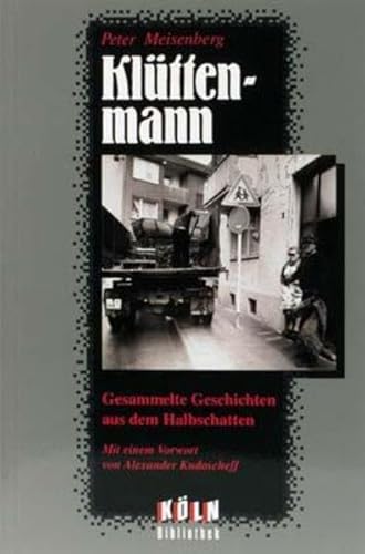 Klüttenmann. Geschichten aus dem Halbschatten.