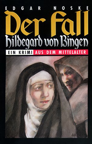 Stock image for Der Fall Hildegard von Bingen for sale by Antiquariat  Angelika Hofmann