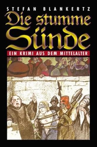 Stock image for Die stumme Sünde. for sale by WorldofBooks