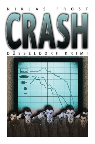 9783897053229: Crash: Dsseldorf Krimi