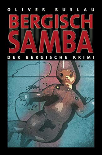 Beispielbild fr Bergisch Samba: Krimi zum Verkauf von medimops