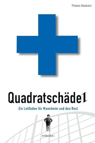 Stock image for Quadratschdel: Ein Leitfaden fr Mannheim und den Rest for sale by medimops