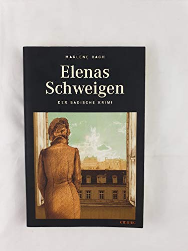 ELENAS SCHWEIGEN. - Bach, Marlene