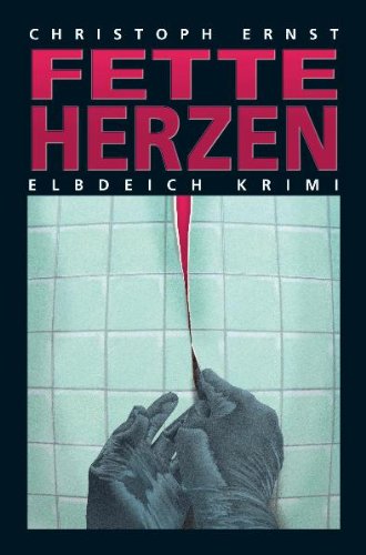 Beispielbild fr Fette Herzen: Elbdeich Krimi zum Verkauf von WorldofBooks