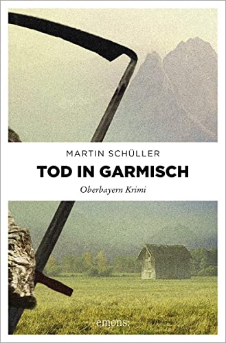 9783897056565: Tod in Garmisch