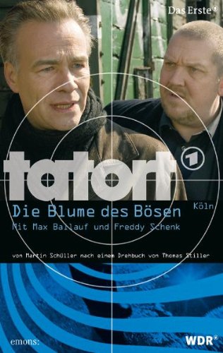 9783897056589: Tatort - Die Blume des Bsen: Jagd auf Ballauf