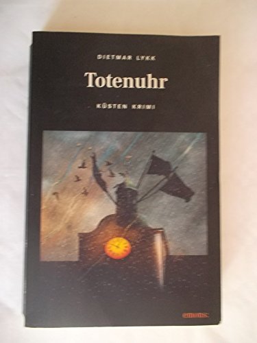 Imagen de archivo de Totenuhr: Der neue Lthje / Malbek-Krimi a la venta por medimops