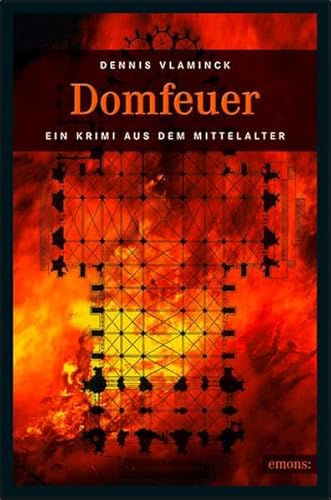 Stock image for Domfeuer: Ein Krimi aus dem Mittelalter for sale by medimops